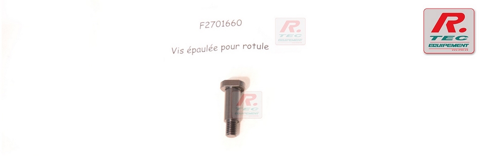 F2701660 - Vis épaulée pour rotule - SADEV